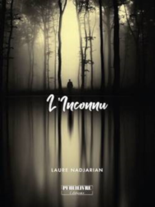 Title details for L'inconnu by Laure Nadjaria - Available